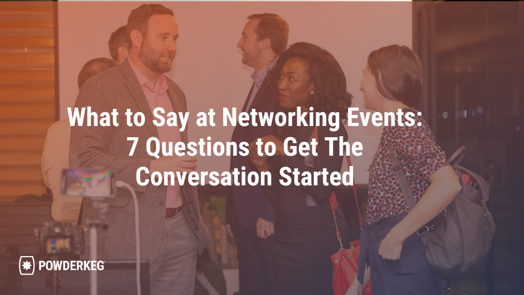 What to Say at Networking Events: 7 Questions to Get The Conversation Started