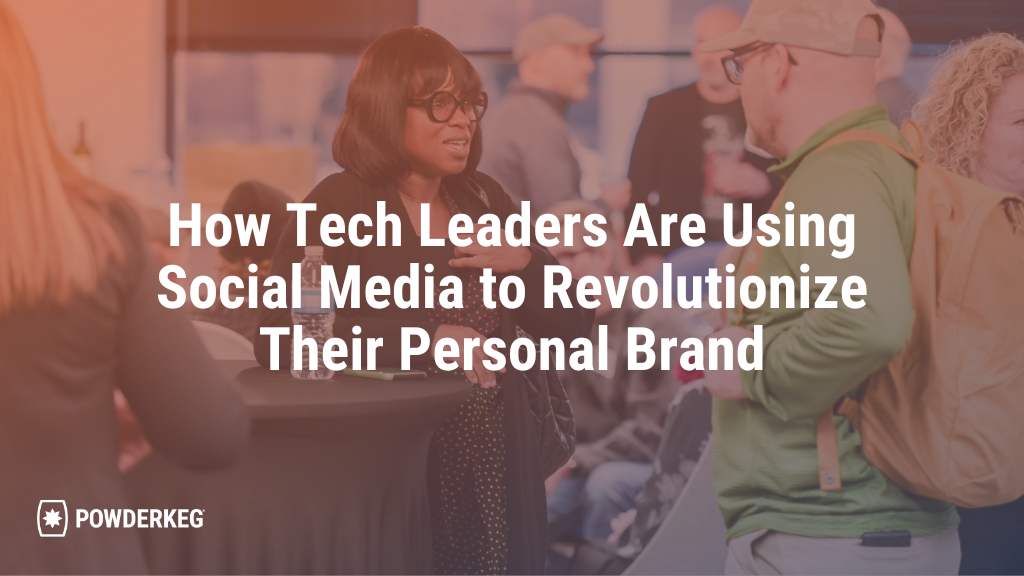 How Tech Executives Are Using Social Media to Revolutionize Their Personal Brand